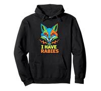 I Have Rabies Quote Meme Funny Saying Raccoon Gift Men Women Pullover Hoodie