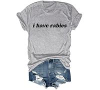I Have Rabies Shirt,I Have Rabies Tshirt, I Have Rabies T-Shirt, I Have Rabies Unisex T Shirt Grey