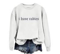 I Have Rabies Sweatshirt, I Have Rabies Shirt, I Have Rabies Minimalist Sweatshirts White