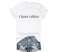 I Have Rabies T-Shirt, I Have Rabies Shirt, I Have Rabies Minimalist T-Shirt White