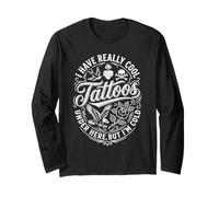 I Have Really Cool Tattoos Under Here But I'm Cold Funny Long Sleeve T-Shirt