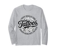 I Have Really Cool Tattoos Under Here But I'm Cold Funny Long Sleeve T-Shirt