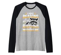 I Have Reasons to Believe Raccoons are Mocking Me - Raglan Baseball Tee