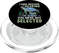 I Have Selective Hearing I'm Sorry | Tortoise Turtle PopSockets PopGrip for MagSafe