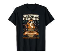I Have Selective Hearing Sarcastic Animal Humor for Men T-Shirt