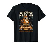 I Have Selective Hearing Sarcastic Animal Humor for Men Value Graphic T-Shirt