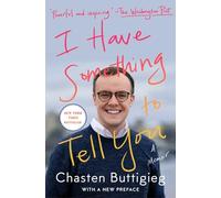 I Have Something to Tell You: A Memoir