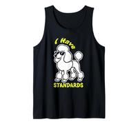 I Have Standards Poodle Breed Dog Lover Tank Top