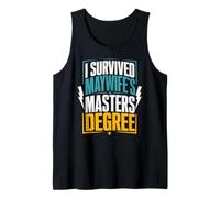 I Have Survived My Wife s Masters Degree Tank Top