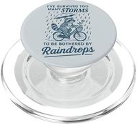 I Have Survived Too Many Storms To Be Bothered By Raindrops PopSockets PopGrip for MagSafe
