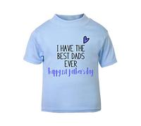 I Have The Best dads Ever Heart Happy First Father's Day LGBT Parents Short Sleeve Cotton Toddler t Shirt, 3-4 Years, Pastel Blue