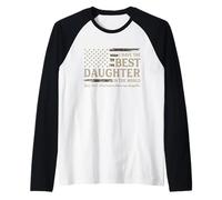 I Have The Best Daughter in The World Father's Day Camo Dad Raglan Baseball Tee