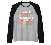 I Have The Best Grandparents in The World Grandchild - Raglan Baseball Tee