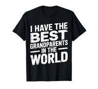 I Have The Best Grandparents In The World Grandchild --- T-Shirt
