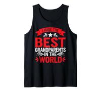 I Have The Best Grandparents In The World Grandchild - Tank Top