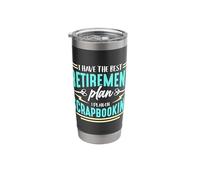 I Have The Best Retirement Plan Loves Scrapbook Scrapbooking Stainless Steel Insulated Tumbler