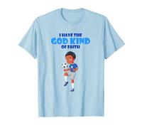 I have the God Kind of Faith (Ian) T-Shirt