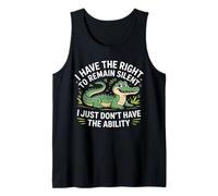 I Have the Right to Remain Silent But I Can’t Fun Crocodile Tank Top