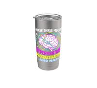 I Have Three Moods Hyperfixation Procrastination Nap Stainless Steel Insulated Tumbler
