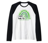 I Have Time to Listen Mental Health Awareness Support Raglan Baseball Tee