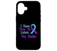 I Have Time To Listen - Suicide Prevention Awareness Case for iPhone 16