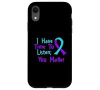 I Have Time To Listen - Suicide Prevention Awareness Case for iPhone XR
