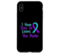 I Have Time To Listen - Suicide Prevention Awareness Case for iPhone XS Max