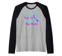 I Have Time to Listen - Suicide Prevention Awareness Raglan Baseball Tee