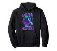 I Have Time To Listen Your Life Matters Suicide Awareness Pullover Hoodie