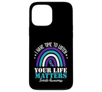 I Have Time To Listen Your Life Matters Suicide Prevention Case for iPhone 13 Pro Max
