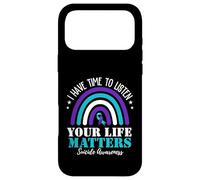 I Have Time To Listen Your Life Matters Suicide Prevention Case for iPhone 17 Pro Max