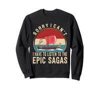 I Have To Listen The Epic Sagas Greek Odysseus Musical Sweatshirt