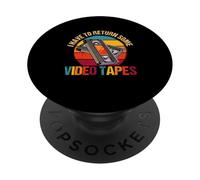 I Have To Return Some - Video Tapes Retro Vintage PopSockets Adhesive PopGrip