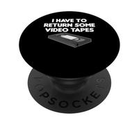 I Have To Return Some Video Tapes Video Cassette PopSockets Adhesive PopGrip