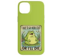 I Have to Say Weird Stuff or I'll Die Antisocial Authentic Case for iPhone 14 Plus