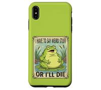 I Have to Say Weird Stuff or I'll Die Antisocial Authentic Case for iPhone XS Max