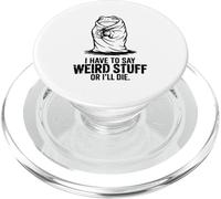I Have to Say Weird Stuff Or I'll Die Funny Frog Meme Retro PopSockets PopGrip for MagSafe