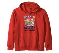 I Have Too Many Books Story Time Reading Adventures Zip Hoodie