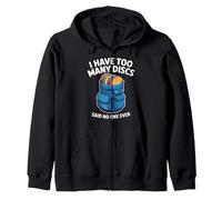 I Have Too Many Discs Frisbee Golf Player Funny Disc Golf Zip Hoodie