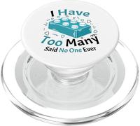 I Have Too Many Said No One Block Building Brick Builder PopSockets PopGrip for MagSafe