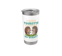 I Have Tourette Syndrome So What Stainless Steel Insulated Tumbler
