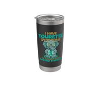 I Have Tourettes Syndrome Im Allowed to Do Weird Things Stainless Steel Insulated Tumbler