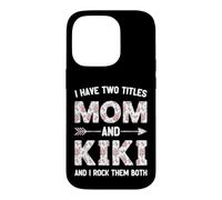 I Have Two 2 Titles Mom And Kiki Floral Flower Case for iPhone 14 Pro