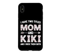 I Have Two 2 Titles Mom And Kiki Floral Flower Case for iPhone XS Max