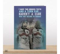 I Have Two Broken Teeth And A Torn Ear... - Funny Rugby Sports Card