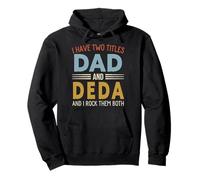 I Have Two Titles Dad And DEDA Retro Father's Day Pullover Hoodie