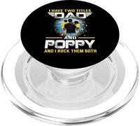 I Have Two Titles Dad And Poppy Funny For Father PopSockets PopGrip for MagSafe