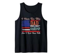 I Have Two Titles Dad & Grandpop I Rock Them Both - Grandpop Tank Top