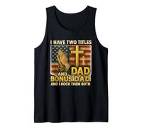 I Have Two Titles Dad & Papa I Rock Them Both Pray Shirt Tank Top