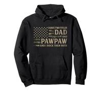 I Have Two Titles Dad & Pawpaw Camo Usa Flag Fathe Grandpa Pullover Hoodie